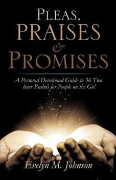 Paperback Pleas, Praises and Promises Book