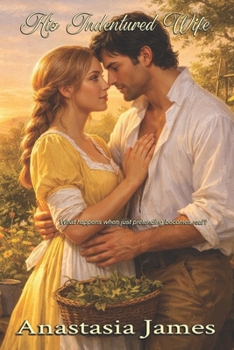 His Indentured Wife (Brides Of The Revolution)
