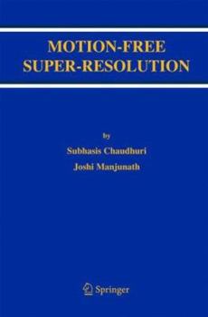 Hardcover Motion-Free Super-Resolution Book