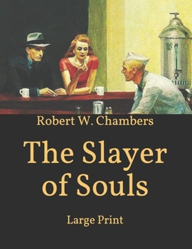 Paperback The Slayer of Souls: Large Print Book