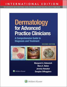 Paperback Dermatology for Advanced Practice Clinicians: A Practical Approach to Diagnosis and Management Book