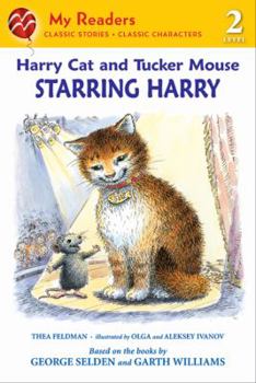 Paperback Harry Cat and Tucker Mouse: Starring Harry Book