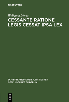 Hardcover Cessante ratione legis cessat ipsa lex [German] Book