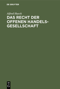 Hardcover Das Recht der offenen Handelsgesellschaft [German] Book