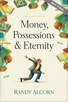 Dinero, posesiones y la eternidad / SPA Money, Possessions, and Eternity (Spanish Edition)
