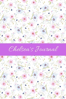 Paperback Chelsea's Journal: Cute Personalized Name Notebook for Girls & Women - Blank Lined Gift Journal/Diary for Writing & Note Taking Book