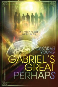 Paperback Gabriel's Great Perhaps Book
