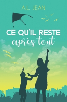 Paperback Ce qu'il reste après tout [French] Book