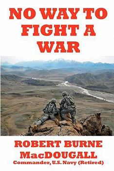 Paperback No Way to Fight a War Book