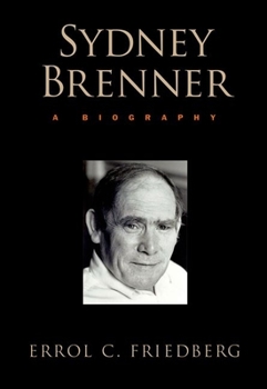 Hardcover Sydney Brenner: A Biography Book