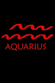 Notebook: Aquarius Zodiac Sign Red January February Birthday Gift Black Lined Journal Writing Diary - 120 Pages 6 x 9
