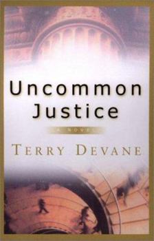 Hardcover Uncommon Justice Book