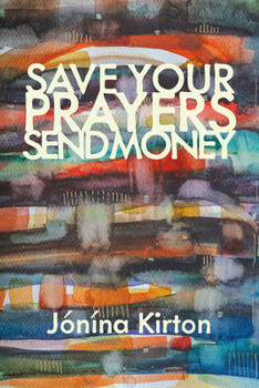 Paperback Save Your Prayers - Send Money Book