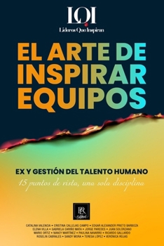 Paperback EX y Gestión del Talento Humano: Líderes que Inspiran [Spanish] Book