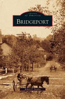 Bridgeport - Book  of the Images of America: West Virginia