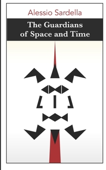Paperback The Guardians of Space and Time Book
