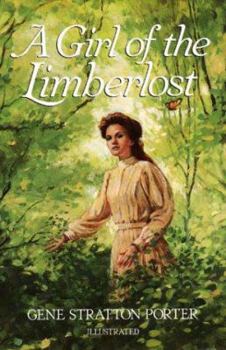Hardcover A Girl of the Limberlost Book