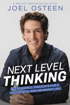 Paperback Next Level Thinking: 10 Powerful Thoughts for a Successful and Abundant Life Book