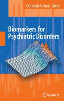 Paperback Biomarkers for Psychiatric Disorders Book