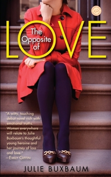 Paperback The Opposite of Love Book