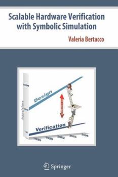 Paperback Scalable Hardware Verification with Symbolic Simulation Book