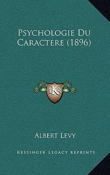 Paperback Psychologie Du Caractere (1896) [French] Book