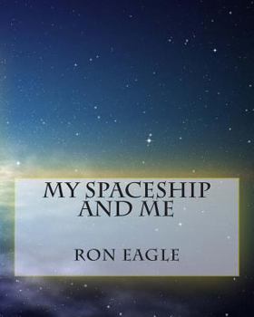 Paperback My Spaceship And Me Book