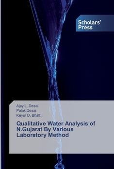 Paperback Qualitative Water Analysis of N.Gujarat By Various Laboratory Method Book