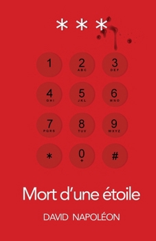 Mort d'une étoile (French Edition)