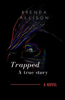 Paperback Trapped: A true story Book