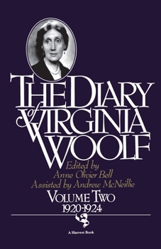 The Diary of Virginia Woolf, Volume II: 1920-1924 - Book #2 of the Diary of Virginia Woolf