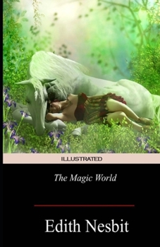 The Magic World Illustrated