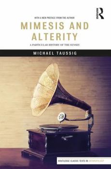 Paperback Mimesis and Alterity: A Particular History of the Senses Book