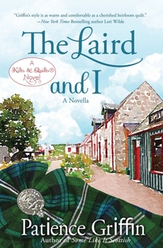 Paperback The Laird and I: A Kilts & Quilts(R) novel Book