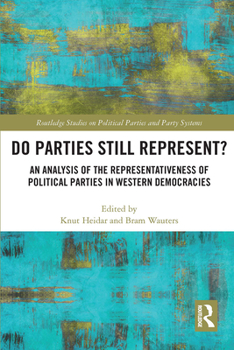 Paperback Do Parties Still Represent?: An Analysis of the Representativeness of Political Parties in Western Democracies Book