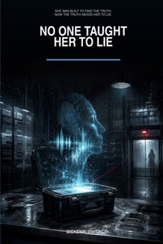 Paperback No One Taught Her to Lie Book