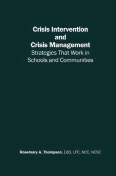 Hardcover Crisis Intervention and Crisis Management: Strategies That Work in Schools and Communities Book