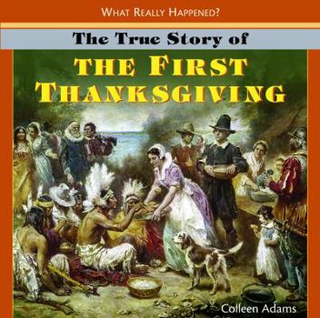 Library Binding The True Story of the First Thanksgiving Book