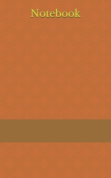 Paperback Notebook: Unlined Journal /Diary / Notebook /Logbook /Prompt Book /Tracker--120 Pages - Simple (5 x 8 inches) Book