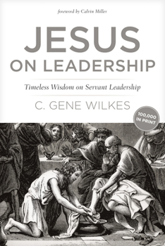 Paperback Jesus on Leadership: Timeless Wisdom on Servant Leadership Book