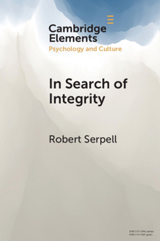Paperback In Search of Integrity: A Life-Journey Across Diverse Contexts Book
