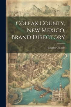 Paperback Colfax County, New Mexico, Brand Directory Book