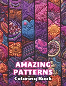 Paperback Amazing Patterns Coloring Book: High Quality +100 Beautiful Designs Book