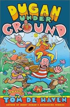 Dugan Under Ground - Book #3 of the Funny Papers Trilogy