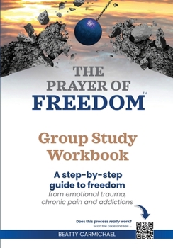 Paperback The Prayer of Freedom Group Study Workbook Book