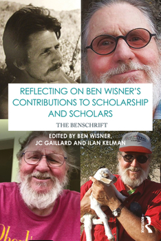 Reflecting on Ben Wisner’s contributions to scholarship and scholars: The Benschrift