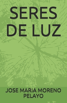 Paperback Seres de Luz [Spanish] Book