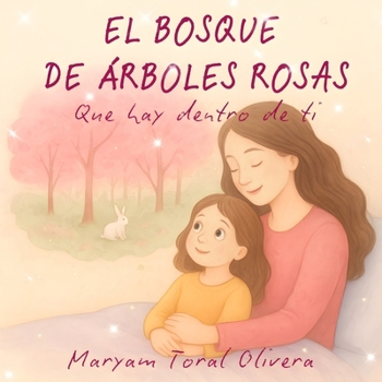 EL BOSQUE DE ÁRBOLES ROSAS: Que hay dentro de ti