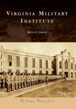 Virginia Military Institute - Book  of the Campus History