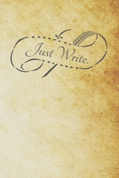 Paperback Just Write.: A Blank, Lined Journal Book